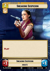Sneaking Suspicion - 490 - Common (Hyperspace) - Secrets of Power