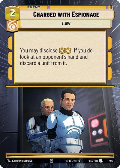 Charged with Espionage - 494 - Uncommon (Hyperspace) - Secrets of Power