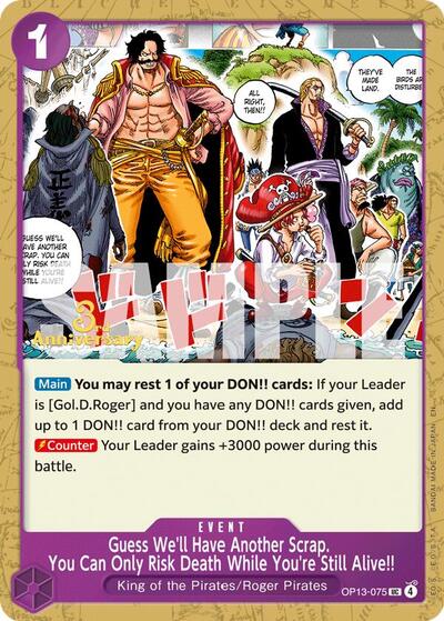 Guess We'll Have Another Scrap. You Can Only Risk Death While You're Still Alive!! - OP13-075 - Uncommon - Carrying On His Will: 3rd Anniversary Tournament Cards