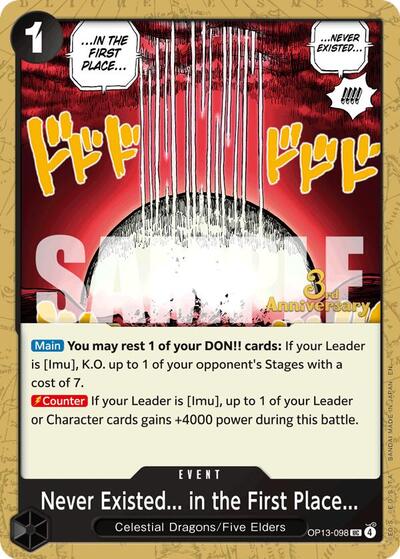 Never Existed... in the First Place... - OP13-098 - Uncommon - Carrying On His Will: 3rd Anniversary Tournament Cards