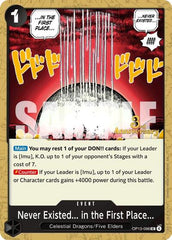 Never Existed... in the First Place... - OP13-098 - Uncommon - Carrying On His Will: 3rd Anniversary Tournament Cards