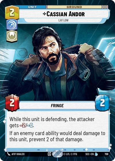 Cassian Andor - Lay Low - 798 - Legendary (Hyperspace Foil) - Secrets of Power