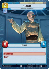 Lobot - Cloud City Coordinator - 813 - Uncommon (Hyperspace Foil) - Secrets of Power