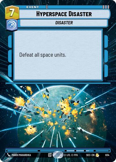 Hyperspace Disaster - 834 - Rare (Hyperspace Foil) - Secrets of Power
