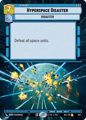 Hyperspace Disaster - 834 - Rare (Hyperspace Foil) - Secrets of Power