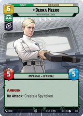 Dedra Meero - With Verifiable Data - 843 - Uncommon (Hyperspace Foil) - Secrets of Power