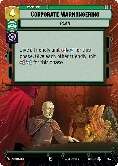 Corporate Warmongering - 847 - Uncommon (Hyperspace Foil) - Secrets of Power