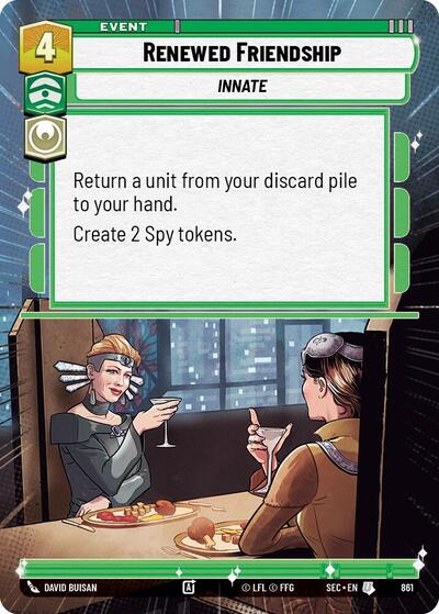 Renewed Friendship - 861 - Uncommon (Hyperspace Foil) - Secrets of Power