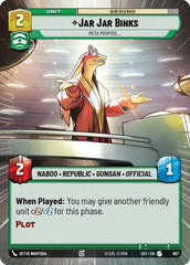 Jar Jar Binks - Mesa Propose - 867 - Uncommon (Hyperspace Foil) - Secrets of Power