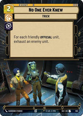 No One Ever Knew - 952 - Uncommon (Hyperspace Foil) - Secrets of Power