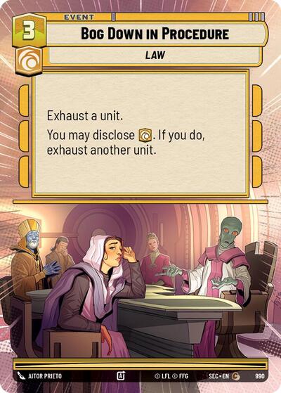 Bog Down in Procedure - 990 - Common (Hyperspace Foil) - Secrets of Power