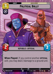 Political Bully - 997 - Common (Hyperspace Foil) - Secrets of Power