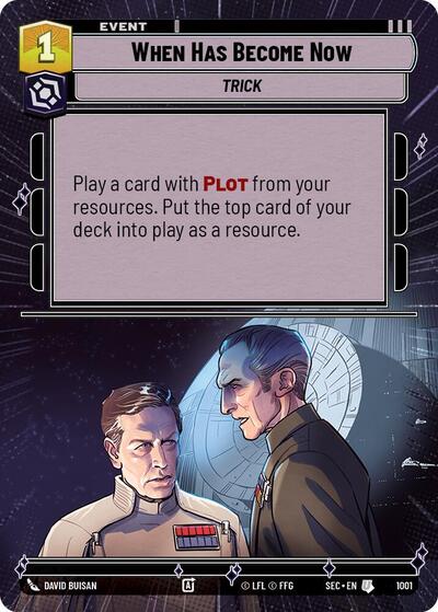 When Has Become Now - 1001 - Uncommon (Hyperspace Foil) - Secrets of Power