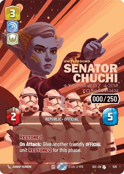 Senator Chuchi - Voice for the Voiceless (Serialized) - 1125 - Uncommon - Secrets of Power