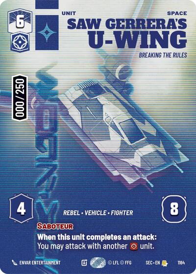 Saw Gerrera's U-Wing - Breaking the Rules (Serialized) - 1164 - Rare - Secrets of Power