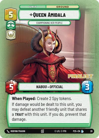Queen Amidala - Championing Her People (Finalist) - 29 - Legendary - Organized Play Promos