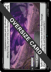 Void Gate (Oversized) - 296/298 - Uncommon - Origins: Proving Grounds