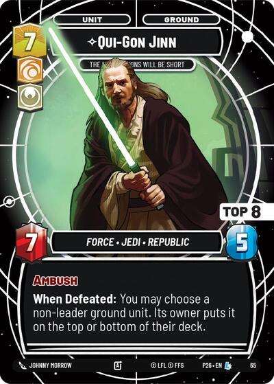 Qui-Gon Jinn - The Negotiations Will Be Short (Top 8) - 65 - Legendary - Sector and Regional Promos: Season 1