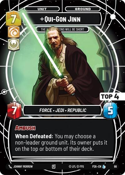 Qui-Gon Jinn - The Negotiations Will Be Short (Top 4) - 66 - Legendary - Sector and Regional Promos: Season 1