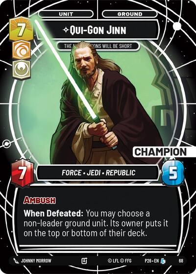 Qui-Gon Jinn - The Negotiations Will Be Short (Champion) - 68 - Legendary - Sector and Regional Promos: Season 1
