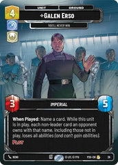 Galen Erso - You'll Never Win - 38 - Rare - Sector and Regional Promos: Season 1