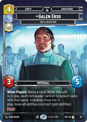 Galen Erso - You'll Never Win - 50 - Rare - Sector and Regional Promos: Season 1