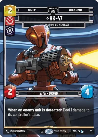 HK-47 - Exclamation: Die, Meatbag! - 53 - Legendary - Sector and Regional Promos: Season 1