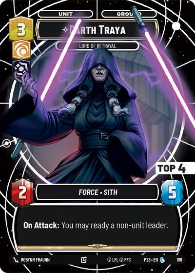 Darth Traya - Lord of Betrayal (Top 4) - 106 - Legendary - Sector and Regional Promos: Season 1