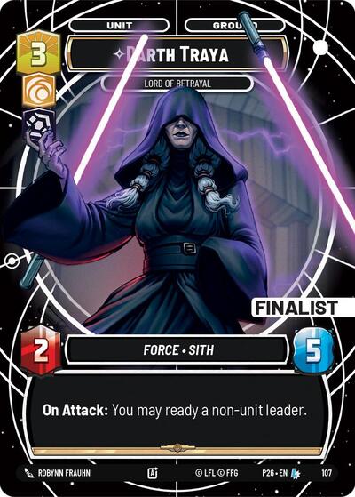 Darth Traya - Lord of Betrayal (Finalist) - 107 - Legendary - Sector and Regional Promos: Season 1