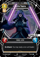 Darth Traya - Lord of Betrayal (Finalist) - 107 - Legendary - Sector and Regional Promos: Season 1