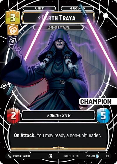 Darth Traya - Lord of Betrayal (Champion) - 108 - Legendary - Sector and Regional Promos: Season 1