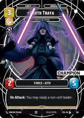 Darth Traya - Lord of Betrayal (Champion) - 108 - Legendary - Sector and Regional Promos: Season 1