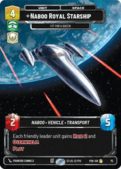 Naboo Royal Starship - Fit For A Queen - 75 - Rare - Sector and Regional Promos: Season 1