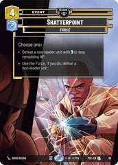 Shatterpoint - 90 - Uncommon - Sector and Regional Promos: Season 1