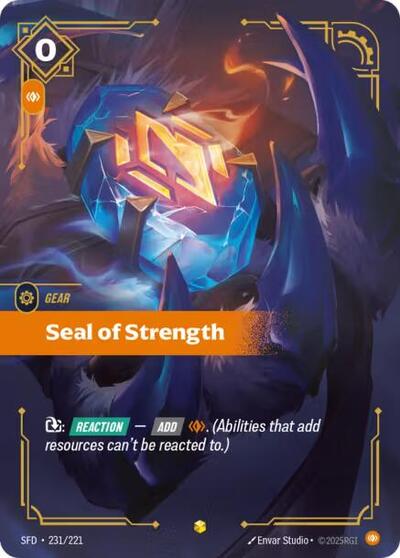 Seal of Strength - 231/221 - Showcase (Overnumbered) - Spiritforged