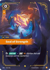Seal of Strength - 231/221 - Showcase (Overnumbered) - Spiritforged