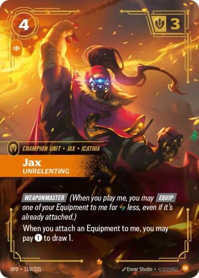 Jax, Unrelenting - 119/221 - Epic - Spiritforged