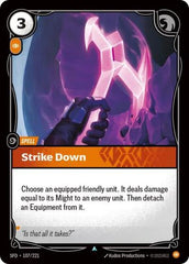Strike Down - 107/221 - Uncommon - Spiritforged