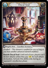 Ducal Seal (Curio Foil) - 010 - Uncommon - Phantom Monarchs