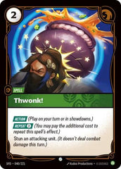 Thwonk! - 040/221 - Common - Spiritforged