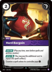 Hard Bargain - 136/221 - Uncommon - Spiritforged