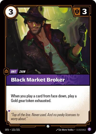 Black Market Broker - 121/221 - Common - Spiritforged