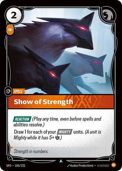 Show of Strength - 106/221 - Uncommon - Spiritforged