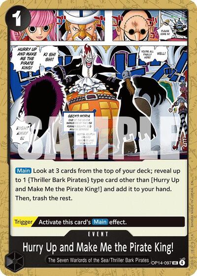 Hurry Up and Make Me the Pirate King! - OP14-097 - Uncommon - The Azure Sea's Seven