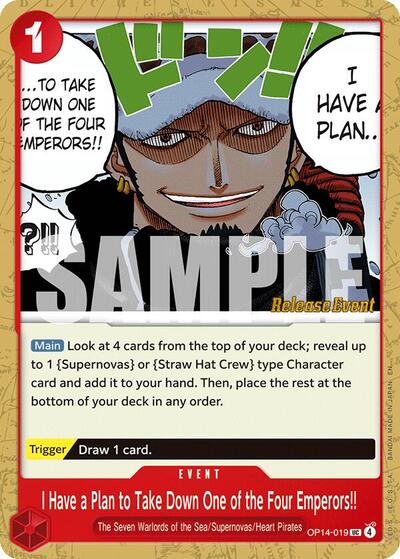 I Have a Plan to Take Down One of the Four Emperors!! - OP14-019 - Uncommon - The Azure Sea's Seven Release Event Cards