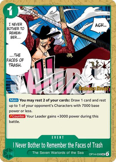 I Never Bother to Remember the Faces of Trash - OP14-038 - Uncommon - The Azure Sea's Seven Release Event Cards
