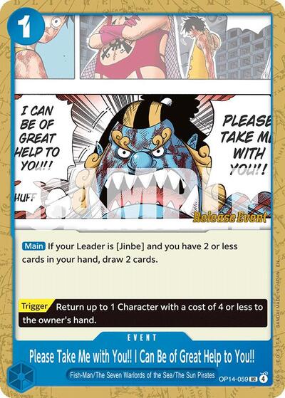 Please Take Me with You!! I Can Be of Great Help to You!! - OP14-059 - Uncommon - The Azure Sea's Seven Release Event Cards