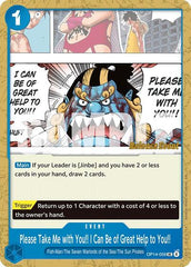 Please Take Me with You!! I Can Be of Great Help to You!! - OP14-059 - Uncommon - The Azure Sea's Seven Release Event Cards