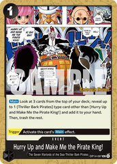 Hurry Up and Make Me the Pirate King! - OP14-097 - Uncommon - The Azure Sea's Seven Release Event Cards