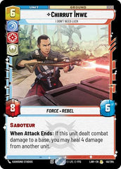 Chirrut Ãmwe - I Don't Need Luck - 46/264 - Rare - A Lawless Time